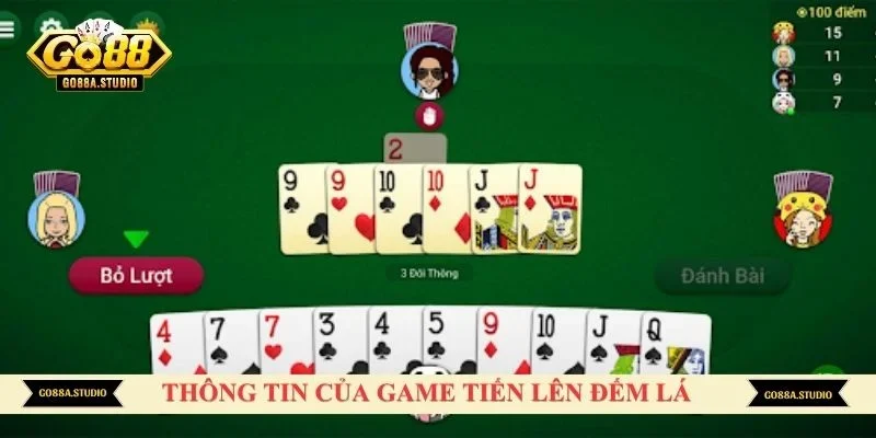 Thông tin chung của game tiến lên đếm lá